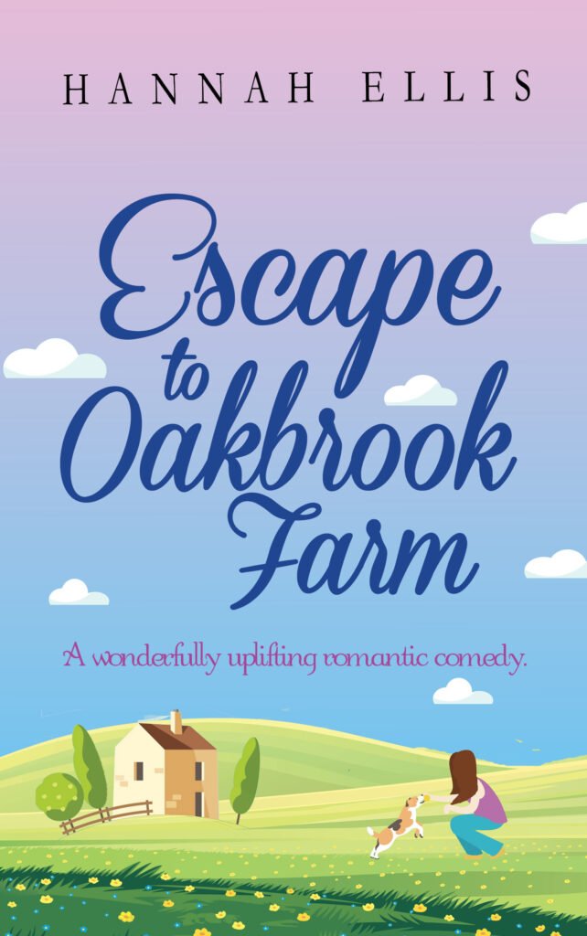 Escape to Oakbrook Farm: A wonderfully uplifting romantic comedy (Hope Cove Book 2)