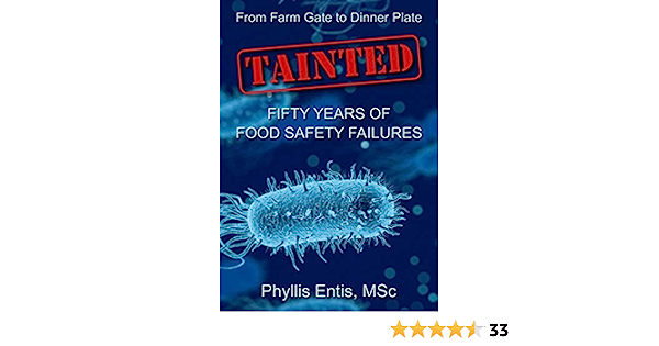 TAINTED: From Farm Gate to Dinner Plate, Fifty Years of Food Safety Failures (Protecting People and Pets from Food Safety Failures)